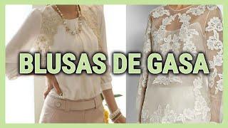 BLUSAS de GASA ELEGANTES FINAS y muy FEMENINAS BELLAS y ELEGANTES BLUSAS de GAS en TENDENCIA de MODA