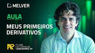 AULA |Meus primeiros derivativos