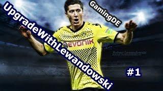 GamingDE: UpgradeWithLewandowski #1