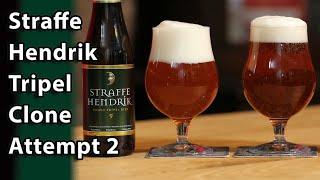 Brewing a Better Clone - Straffe Hendrik Tripel Version 2