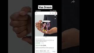 Search Vaa dream on Flipkart and Google you check results 