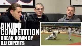 BJJ Experts Break Down Aikido Competition • Tomiki Aikido / Shodokan Aikido