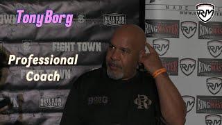 Professional Coach Tony Borg Answers Some Questions About his Fighter