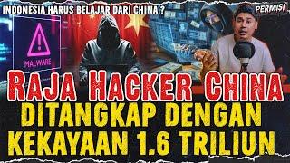 HACKER TERKAYA DI CHINA BERHASIL DITANGKAP FBI DENGAN KEKAYAAN 1.6 TRILIUN ! INDONESIA HARUS BELAJAR