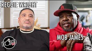 Mob James on Recent Convo with Wack 100, Reggie Ruining Wack Bailing Out Keefe D!