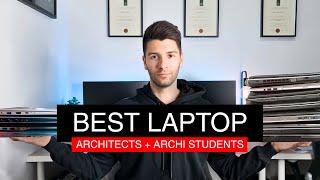 BEST LAPTOPS FOR ARCHITECTS & ARCHITECTURE STUDENTS