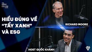 Richard Moore | Tích hợp ESG vào chiến lược thương hiệu như thế nào? | TQKS EP 42