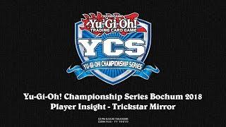 YCS Bochum 2018: Trickstar Mirror Match - Lorenzo Roma