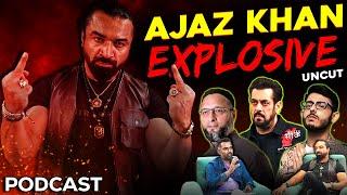 Ajaz Khan Controversial Views on Asaduddin Owaisi & Salman Khan News | YOU CAN'T MISS THIS PODCAST