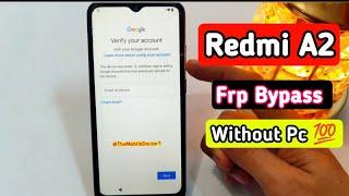 Redmi A2 Frp Bypass Without Pc  | Redmi A2 Google Account Unlock Without Pc 