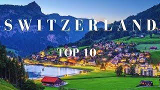 10 Best Places To Visit In Switzerland | 4K | Switzerland Travel Guide 2024