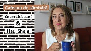 Cafeaua de sambata/ Ce am gasit acasa/ Haul Shein