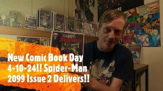 New Comic Book Day 4-10-24!! Spider-Man 2099 Issue 2 Delivers!!