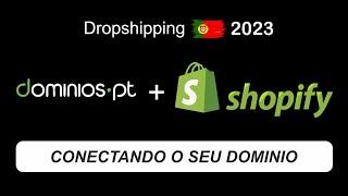 Como conectar seu domínio da  Dominio.pt na sua loja da Shopify