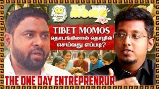 ஒரு நாள் முதலாளி @Tibet Momos | 10,000 Sale per day | Easy Business ideas | Business Tamizha