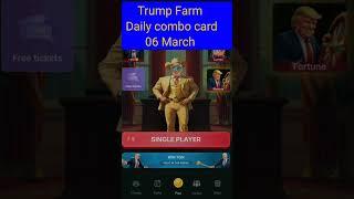 Trump Farm Today Combo 06 March | Trump Farm Daily Combo | Trump Farm Daily Combo Today