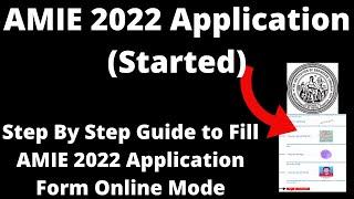 AMIE 2022 Application Form (Started) - How to Fill Official AMIE 2022 Application Form Online Mode