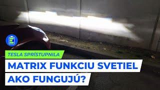 TESLA sprístupnila matrix funkciu svetiel! Ako fungujú? TEST.