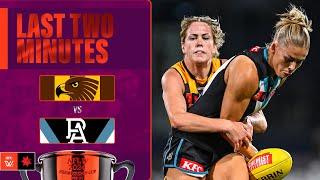 Last Two Minutes: Hawthorn v Port Adelaide | Semi Final, 2024 | AFLW