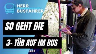 So geht's mit der 3ten Tür im Bus | Richtiges Öffnen zum Aussteigen @HerrBusfahrer