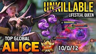 100% UNKILLABLE! ALICE BEST BUILD 2022 | TOP GLOBAL ALICE GAMEPLAY | MOBILE LEGENDS