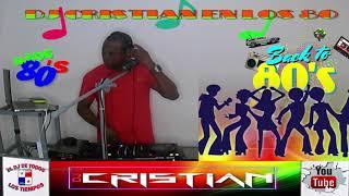 REVIVE LAS MUCICAS DE LOS 80 MIX BY DJ CRISTIAN PANAMA