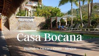 Casa Bocana Boutique Hotel - Huatulco