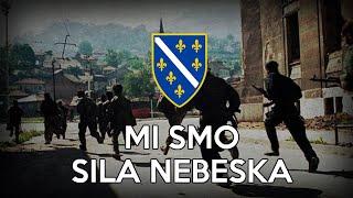 Bosnian War Song: "Mi Smo Sila Nebeska" (Turkish Subtitles)