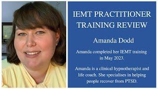 IEMT Practitioner Training review by Amanda Dodd