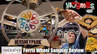 The Chocolatier’s Famous Ferris Wheel Sampler at Hersheypark! 