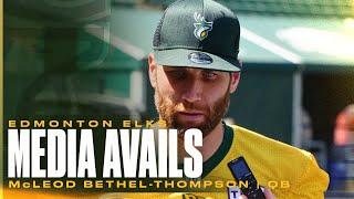 "This is the next test for us" | QB McLeod Bethel-Thompson | 2024 MEDIA AVAILS | 16.07.24