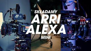 Jak przygotować kamerę na plan filmowy - ARRI ALEXA MINI