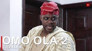 Omo Ola 2 Yoruba Movie 2022 Showing This Sun 22nd May On Yorubaplus