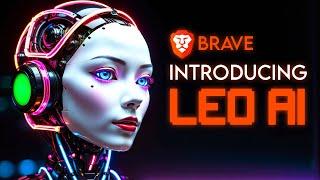 Leo AI is The Most Secure AI Chatbot: Brave's Game-Changing Technology!