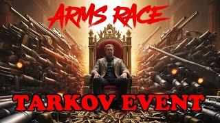 The Arms Race Event in Tarkov