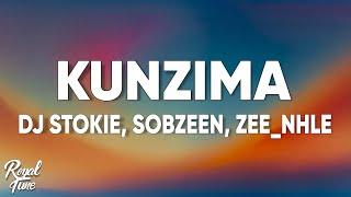 DJ Stokie & Sobzeen - Kunzima (Lyrics) ft. Zee_nhle