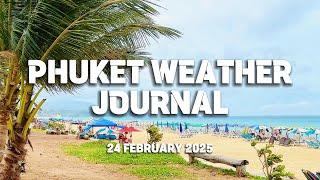 The Rain | Phuket weather today | Thailand | 24 February 2025