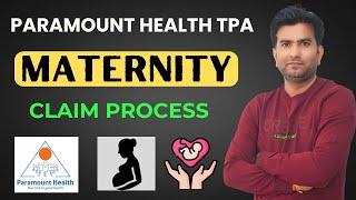 Paramount Health TPA Maternity Claim Process I Paramount Health Insurance TPA I TPA Insights I