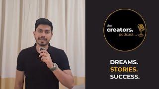 The Creators Podcast - Trailer | Dreams. Stories. Success.