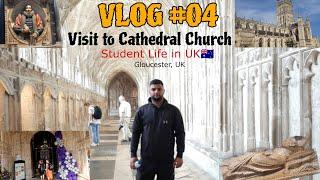 Today, I visited Gloucester Cathedral Church - VLOG 04 #studentvisauk