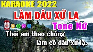 Karaoke Làm Dâu Xứ Lạ Tone Nữ Nhạc Sống 2022 | Trọng Hiếu