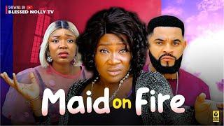 MAID ON FIRE (THE MOVIE) - {MERCY JOHNSON OKOJIE EKENE UMENWA} 2023 LATEST NIGERIAN NOLLYWOOD MOVIES