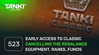 Tanki Online V-LOG: Episode 523. Tanki Classic