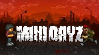 Mini DayZ Ep 1: getting started