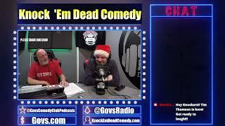 Knockem Dead Comedy Show 12/15/22 With Tim Thomson!