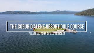 The Coeur d'Alene Resort Golf Course Aerial Video