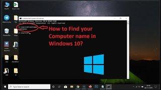 How to Find Your Computer Name in Windows 10?