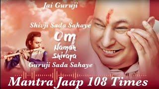 Mantra Jaap | 108 Times | GURUJI | Siddharth Mohan | Positivity | Shivji Sada Sahay |Bawa Gulzar