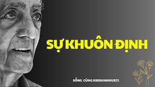 143. Sự khuôn định - Sách nói Krishnamurti Tiếng Việt