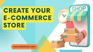 Best Ecommerce Website Builder | LAUNCH E-COMMERCE STORE IN 5 MIN | Sellerbration website Builder